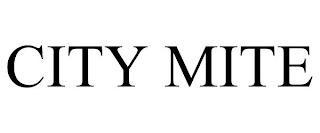 CITY MITE