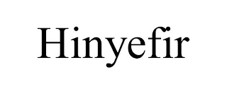 HINYEFIR