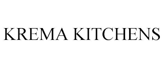 KREMA KITCHENS