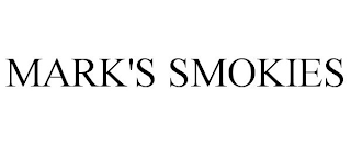 MARK'S SMOKIES