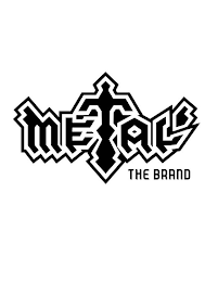 METAL THE BRAND