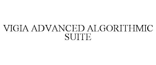 VIGIA ADVANCED ALGORITHMIC SUITE