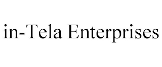 IN-TELA ENTERPRISES