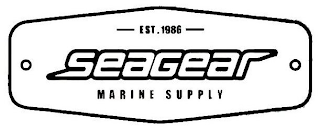 EST. 1986 SEAGEAR MARINE SUPPLY