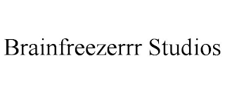 BRAINFREEZERRR STUDIOS