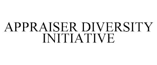 APPRAISER DIVERSITY INITIATIVE