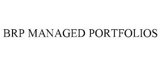 BRP MANAGED PORTFOLIOS