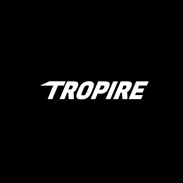 TROPIRE