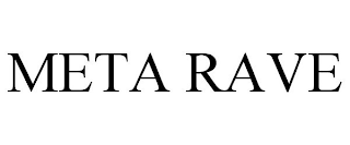 META RAVE