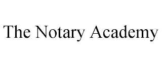 THE NOTARY ACADEMY