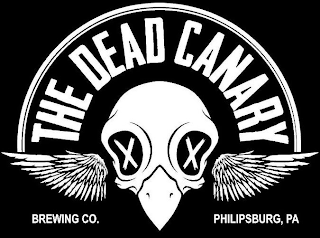 THE DEAD CANARY BREWING CO. PHILIPSBURG, PA