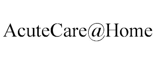 ACUTECARE@HOME