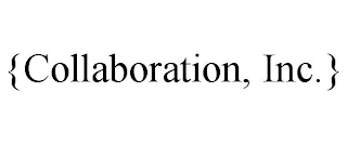 {COLLABORATION, INC.}