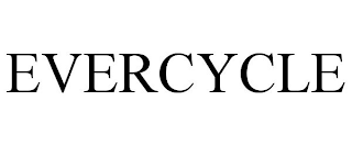 EVERCYCLE