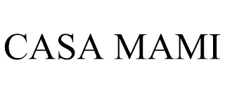 CASA MAMI