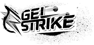 GEL STRIKE