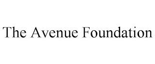 THE AVENUE FOUNDATION