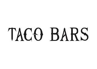 TACO BARS