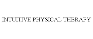 INTUITIVE PHYSICAL THERAPY