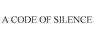 A CODE OF SILENCE