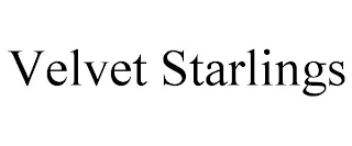 VELVET STARLINGS