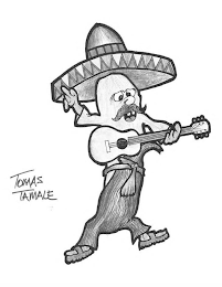 TOMAS THE TAMALE
