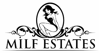 MILF ESTATES