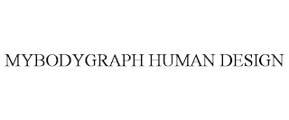 MYBODYGRAPH HUMAN DESIGN