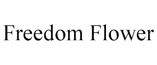 FREEDOM FLOWER