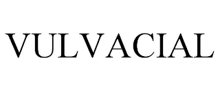 VULVACIAL