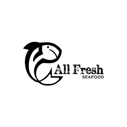 ALL FRESH SEAFOOD