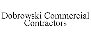 DOBROWSKI COMMERCIAL CONTRACTORS