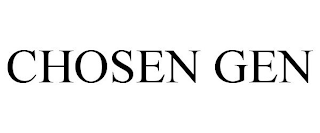 CHOSEN GEN