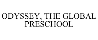 ODYSSEY, THE GLOBAL PRESCHOOL