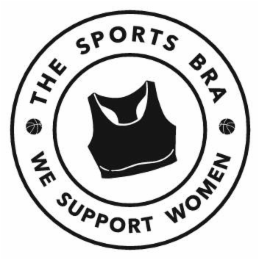 THE SPORTS BRA WE SUPPORT WOMEN