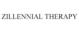 ZILLENNIAL THERAPY
