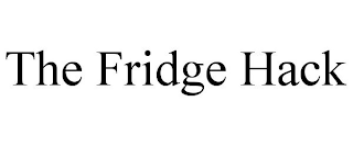 THE FRIDGE HACK trademark