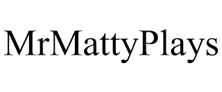 MRMATTYPLAYS