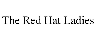 THE RED HAT LADIES