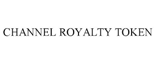 CHANNEL ROYALTY TOKEN