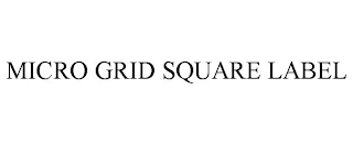 MICRO GRID SQUARE LABEL