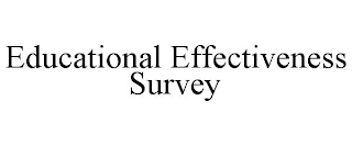 EDUCATIONAL EFFECTIVENESS SURVEY