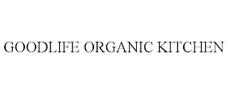 GOODLIFE ORGANIC KITCHEN