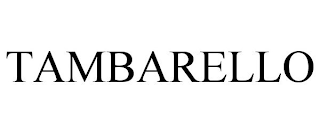 TAMBARELLO