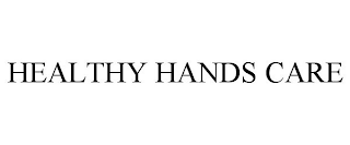 HEALTHY HANDS CARE