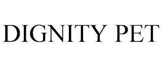 DIGNITY PET