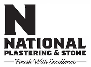 N NATIONAL PLASTERING & STONE FINISH WITH EXCELLENCE