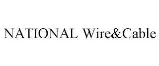 NATIONAL WIRE&CABLE