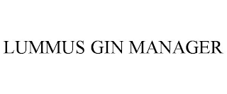 LUMMUS GIN MANAGER