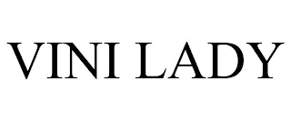 VINI LADY